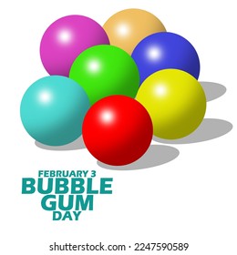 Several different colored bubble gums with bold text on a white background to celebrate Bubble Gum Day on February 3