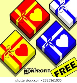 Several gifts of various colors with a sign that reads Free, with bold text on a light yellow background to commemorate National Nonprofit Day on August 17