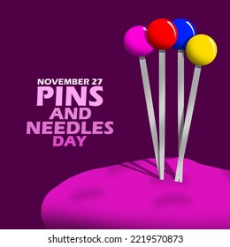 Several needles being stuck in a purple pillow with bold text on a dark purple background to celebrate Pins and Needles Day on November 27