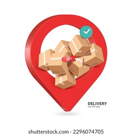 Several parcel boxes or cardboard boxes and red buy button and order confirmation icon are place on red pin location ,vector 3d isolated for logistics ,online shopping ,delivery concept design