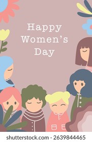 Several women with different hair color in cute style and flower decorated with text Happy Womens Day Design Illustration