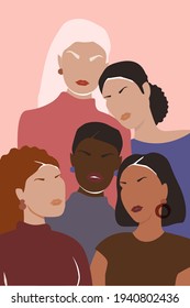 Several women different nationalities, cultures, skin, hair color stand together. Beautiful, brave girls support each other? feminist movement. The concept of sisterhood and female friendship. Vector.