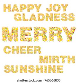 Several words, made of colorful circles - happy, joy, gladness, cheer, joyfulness, mirth, sunshine. Vector illustration on white background. Set, isolated elements.