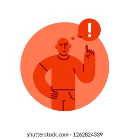 Severe man with a raised finger up with exclamation mark in speech bubble, concept of danger and warning, red color simple flat style vector illustration isolated on white background