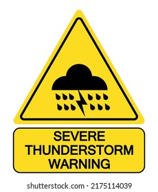 Severe thunderstorm warning, caution triangle sign with symbols and text.