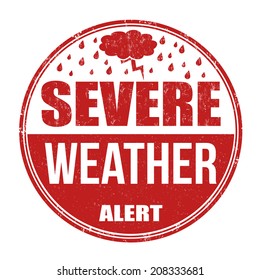Severe weather alert grunge rubber stamp on white background, vector illustration