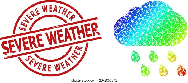 SEVERE WEATHER grunge stamp print and lowpoly spectrum colored rain cloud icon with gradient. Red seal contains SEVERE WEATHER title inside circle and lines shape.
