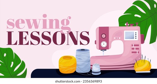 Sewing banner or landing page design . Sewing lessons. Sewing machine, needles, thread. Hand drawn vector illustration. Banner for sewing atelier, workshop, webinar, courses, tailoring. 