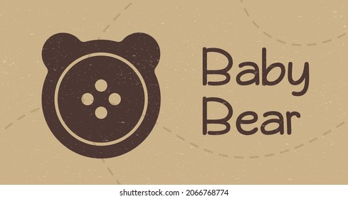 Sewing Button As Little Bear Icon. Logo. Baby Bear Banner. Child Sticker. Label For Toy, Clothes Or Game. Vector Design Illustration. 