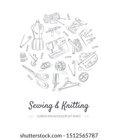 Sewing and Knitting Banner Template with Hand Drawn Sewing Accessories, Needlework Supplies Pattern of Round Shape Vector Illustration
