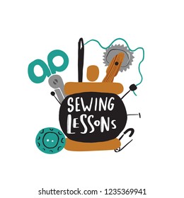Sewing lessons. Illustration of different sewing tools and hand written lettering inscription inside. Isolated on white background.