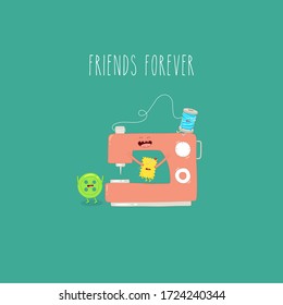Sewing machine button thread friends forever. Funny vector illustration.