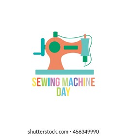 Sewing Machine Day Vector Illustration. Funny Unofficial Holiday Collection June