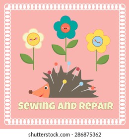 Sewing and repair of clothing. The hedgehog with needles and flowers-buttons