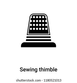 Sewing thimble black variant icon  vector isolated on white background, logo concept of Sewing thimble black variant  sign on transparent background, filled black symbol