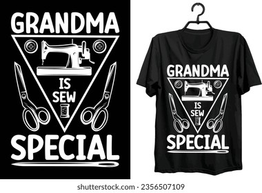 Sewing T-shirt Design. Funny Gift Item Sewing T-shirt Design For All Tailor And Sewing Lover And Peoples.
