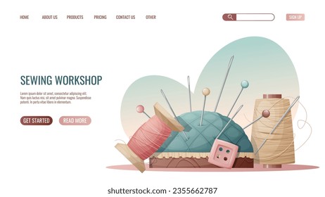 Sewing workshop landing page or web banner template. Hand drawn illustrations of sewing tools, pincushion, bobbins of thread, buttons.Pre-made landing for dressmaking, tailoring school, sewing courses