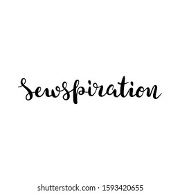 Sewspiration writing, isolated vector lettering logo, brush pen calligraphy, inspirational saying for sewing or craft studio, online course, master class. Handwritten typography, good as t-shirt print
