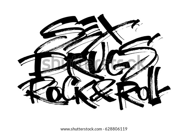 Sex Drugs Rocknroll Modern Calligraphy Hand Stock Vector Royalty Free 628806119 Shutterstock 2712