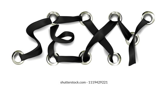 sexy slogan with black ribbon through eyelet illustration sexy slogan with black ribbon through eyelet illustration