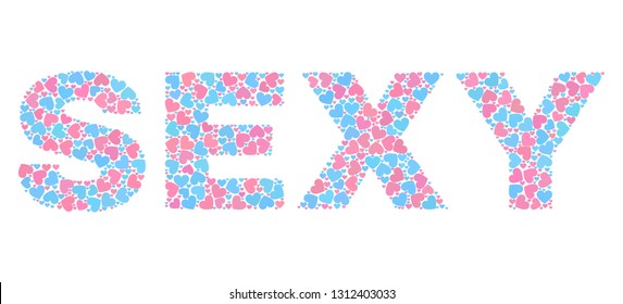SEXY text designed with scattered pink and blue lovely hearts. Text caption is isolated on a white background. Vector collage SEXY for Valentine illustrations.
