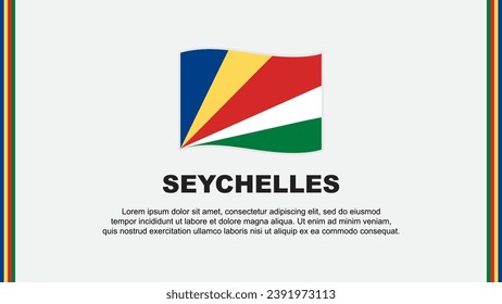 Seychelles Flag Abstract Background Design Template. Seychelles Independence Day Banner Social Media Vector Illustration. Seychelles Cartoon