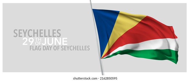 Seychelles flag day greeting card, banner with template text vector illustration. Seychellian memorial holiday 29th of June design element with 3D flag with stripes