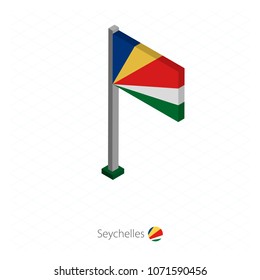 Seychelles Flag on Flagpole in Isometric dimension. Vector illustration.