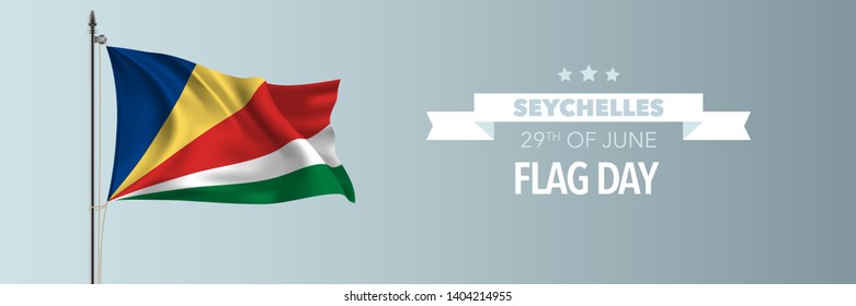 Seychelles happy flag day greeting card, banner vector illustration. National holiday 29th of June design element with waving flag on flagpole 