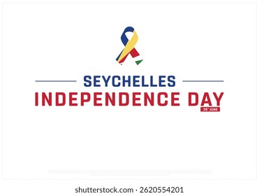 SEYCHELLES Independence Day on a white background with ribbon flag, Vector design of Independence Day of SEYCHELLES, Typographic Design of SEYCHELLES National Day, Flag typography of SEYCHELLES