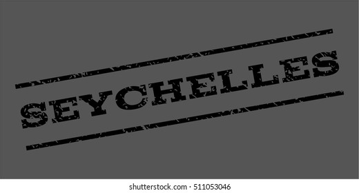 Seychelles watermark stamp. Text caption between parallel lines with grunge design style. Rubber seal stamp with scratched texture. Vector black color ink imprint on a gray background.