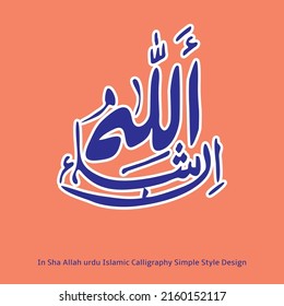 In Sha Allah urdu Islamic Calligraphy Simple Style Design Urdu calligraphy and vector Elements. Arabic Square Kufic Calligraphy Social Media post. Urdu Calligraphy Flex Poster.