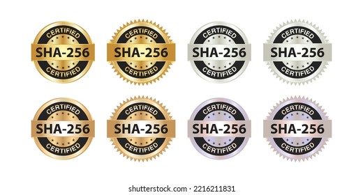 SHA-256 Certified Label, Secure Badge With Gold, Silver, Bronze And Platinum Colour. Vector Illustrator.