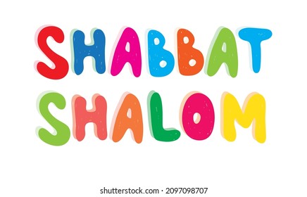 Shabbat Shalom. Saying in Hebrew Meaning Peaceful Saturday. 