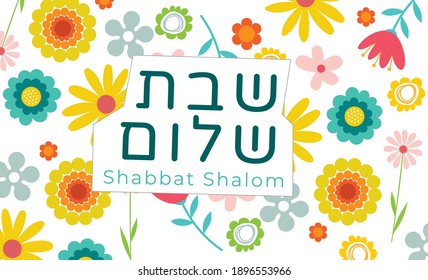 Shabbat Shalom Written in Hebrew and English. Translation is Hello Shabbat. 