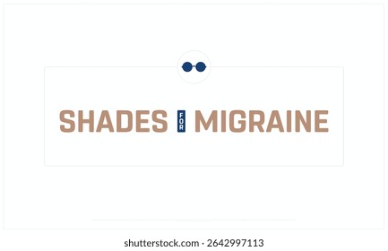 Shades for Migraine design on white background, Typographic Design of Shades for Migraine Day, Vector Design of Shades for Migraine, Shades for Migraine