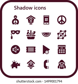 shadow icon set. 16 filled shadow icons.  Collection Of - Peace, Bird house, Hashtag, Eye mask, Picnic, Watermelon, Cells, Mute, Ticket, Play, Eye shadow, Money box, Ring, Hacker