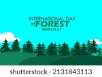 shady forest landscape with cloudy blue sky and text, International Day of Forests March 21