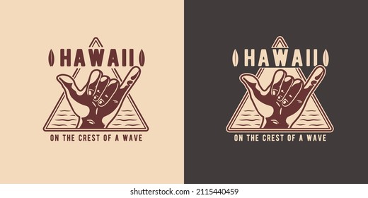 Shaka gesture. Hand that shows surfer hawaii surfing gesture. Summer t shirt print for tropikal, oceanic beach