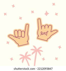 Shaka Hand Gesture Surfing Design, Positive and Chill Vibes, Beach and Surf Illustration. 