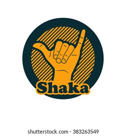 Shaka or hang loose sign gesture.