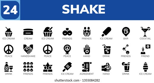 shake icon set. 24 filled shake icons.  Simple modern icons about  - Ice cream, Cream, Friends, Bar, Cocktail, Peace, Handshake, Hand, Drink, Friend, Agreement