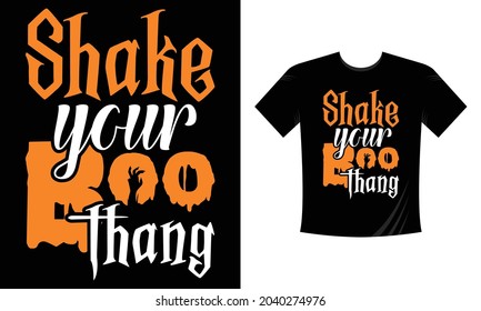 Shake Your Boo Thang Halloween T-shirt Design