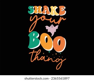 Shake Your Boo Thang Retro Design, Retro Halloween Design, Halloween Retro T Shirt Design, Groovy Halloween Design