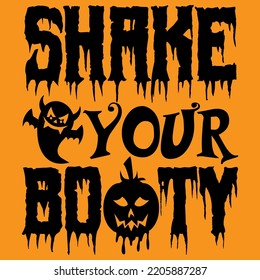 Shake your booty Halloween t-shirt design