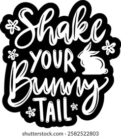 shake your bunny tail happy easter black vector graphic design and cut file