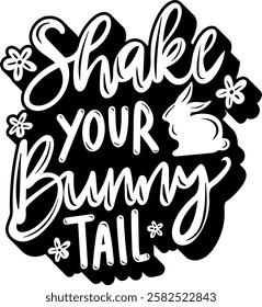 shake your bunny tail happy easter black vector graphic design and cut file