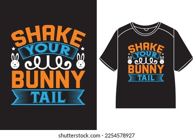 Shake your Bunny tail T-Shirt Design