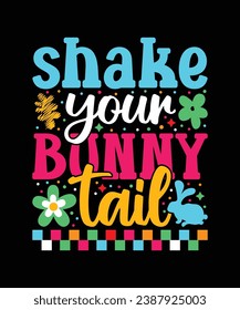 Shake Your Bunny Tail T-Shirt Design, Bunny T-Shirt Design