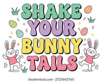 Shake Your Bunny Tails – Diseño divertido de la camisa del conejo de Pascua